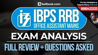 IBPS RRB Office Assistant Mains 2018 | Exam Analysis | Full Exam Review & Questions Asked!