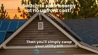 Switch to solar energy at no upfront cost!
