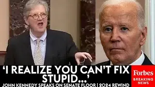 'Stupidity Should Hurt More': John Kennedy Does Not Hold Back On Senate Floor | 2024 Rewind
