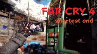 Far Cry 4-shortest end