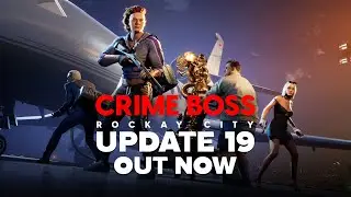 Crime Boss: Rockay City Update 19 Trailer
