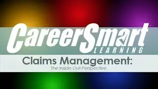 Claims Management: The Inside Out Perspective (WEBCAST) Nurses &mdash; CCM &mdash; CRC  &mdash; WC CA