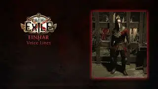 Path of Exile - Голосовые реплики Эйнхара - Внутриигровые цитаты
