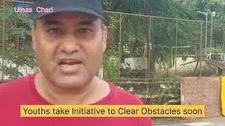 Prompt Initiative by Lovely Boys Group #obstruction #humanity #cleaned-cleared  #tonca #panaji #goa 