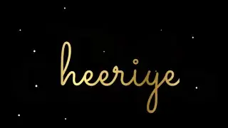 Heeriye Song Status | Heeriye Arijit Singh Whatsapp Status | Heeriye Arijit Singh Status |