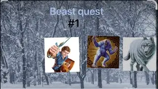 Play beast quest for the first time in 2022. Beast quest part 1.