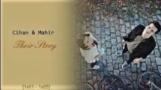 Cihan & Mahir - Their Story