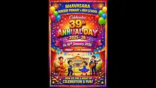 BHAVASARA NURSERY PRIMARY & HIGH SCHOOL 39th ANNUAL DAY 2025-26