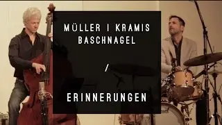 Erinnerungen | Trio M&uuml;ller - Kramis - Baschnagel