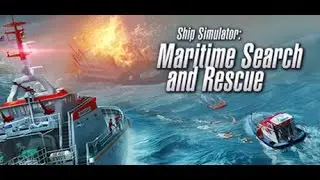 Ship Simulator: Maritime Search and Rescue Gameplay #1 [PC HD] [60FPS]