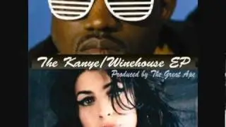 Wouldn't Get Far/He Can Only Hold Her (Kanye Winehouse X Amy Winehouse)