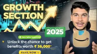Amazon Seller Central Tutorial 2025 | Growth Section Full Guide in Hindi #amazonsellercentral
