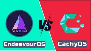 EndeavourOS vs CachyOS 2025: Which Arch Distro Wins?