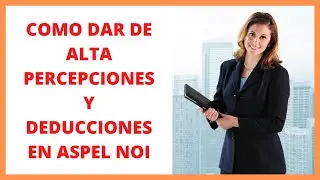 ASPEL NOI 8.0 PERCEPCIONES Y DEDUCCIONES