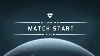 Fractured Space Tactical | Match Start