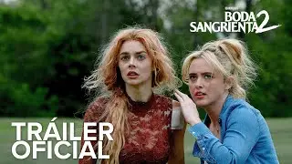 Boda Sangrienta 2 | Tr&aacute;iler Oficial | Subtitulado