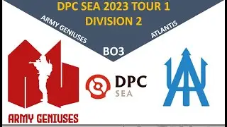 Stomping Game??? Army Geniuses vs Atlantis - DPC SEA 2023 TOUR 1 DIVISION 2 DOTA 2 HIGHLIGHT MATCH