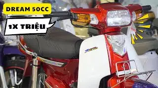 DREAM 50cc Cho Học Sinh Gi&aacute; Chỉ 1x TRiệu | CUA VLog61