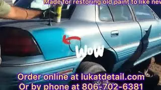 Got Nasty Old Car Paint? Do This To Bring Back The Good Remaining Paint! Buy Lukat! Miami Florida