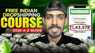 Indian Dropshipping Course 2025 | A-Z Guide 2025