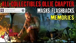 We Happy Few Remember Remember Guide - All Collectibles Ollie Chapter 3