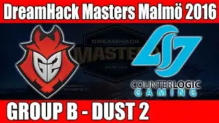 G2 eSports vs CLG | Group B (Dust 2) DreamHack Masters Malm&ouml; 2016