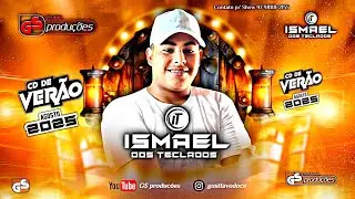 Ismael dos Teclados (cd de verão) agosto 2025