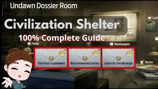 [Update] 100% Complete Dossier Hope Series Latters - Civilization Shelter Undawn