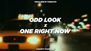 The Weeknd - Odd Look / One Right Now | Concept Transition