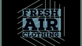 Fresh Air Clothing 2018 Season 2!