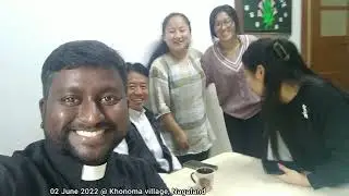 2 June 2022 - Visit to Khonoma village, Nagaland -Part 1- Khonoma History & Visit to Catholic Church