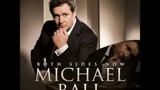 Michael Ball - Both Sides Now