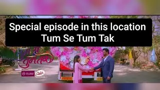 Tumse Tum Tak to have special shoot in Kashmir|special episode|Zee TV show