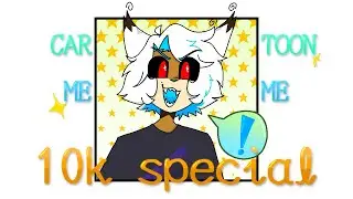 Cartoon | meme | 10k Special