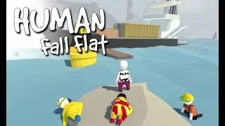 Human Fall Flat - Ship is Sailing Without Us. =( [ONLINE]