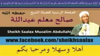 Xaasidka iyo haasidiinta alle kamagan gal sheekh saalax macalim....
