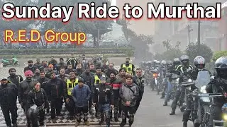 Delhi to Murthal Sunday Group Ride Motovlog | R.E.D. Group | Full Foggy | 50+ Riders #RoyalEnfield