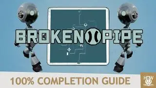 Broken Pipe: 100% Trophy/Achievement Walkthrough Guide
