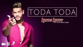 Lucas Lucco - Toda Toda (T&aacute; Diferente)