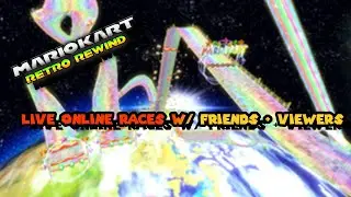 [MKWii] Retro Rewind Races w/Friends & Viewers||| !ctpackfc !retrorewind !lurk !qanda