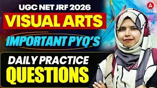 UGC NET Visual Art | UGC NET Visual Art Important Questions With Explanation | By Zainab Mam