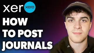 How to Post Journals on Xero (Full 2024 Guide)