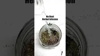 No Heat Herbal Infusion #shorts