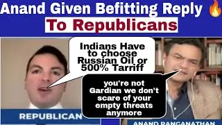 Anand Ranganathan Vs Republican | 500% Tarriff