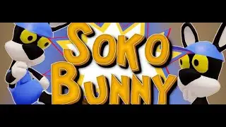 Soko Bunny gameplay montage