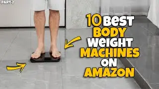 ✅ Top 10 best Scale for Body Weight on Amazon 2025 🔥