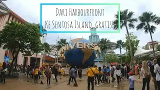 Cara gratis ke Sentosa Island dari Harbourfront Centre, Singapore.