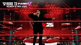 VGW Road To Panic! At the Discord 7: The Misery of These Losers (WWE2K25)