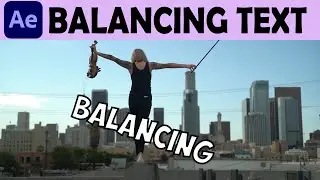Balancing Text Animation - Adobe After Effects Tutorial