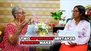 TWO IMPORTANT MISTAKES PARENTS MAKE ( DEEP HOLISTIC PARENTING BY NKEIRU LOVELYN NWOSU )